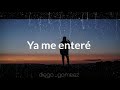 Reik - Ya me enteré Letra