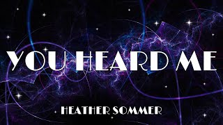 Heather Sommer - you heard me (Lyrics)