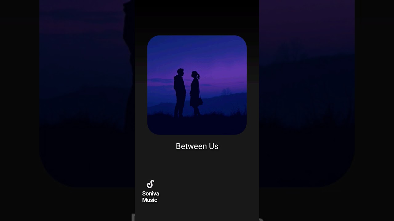 Between Us - Ai Music / My Lyrics 