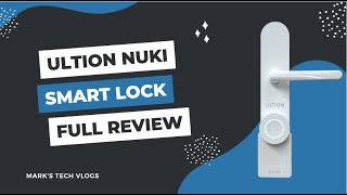 Ultion Nuki Review - HomeKit Compatible Smart Multipoint Door Lock for UK homes screenshot 5