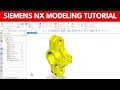 How to Model This Mechanical Part in Siemens NX | Full Step-by-Step NX 3D Modeling Tutorial