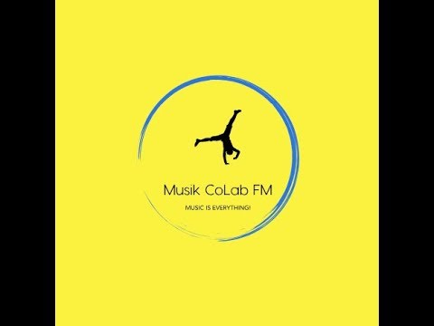 Musik CoLab FM - 24/7 - Music is EVERYTHING! #onair