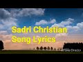 Jhimir Jhita Pani Barsaye Prabhu Mor | Sadri Church Song | christian song  video lyrics Mp3 Song