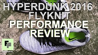 nike hyperdunk 2016 flyknit review