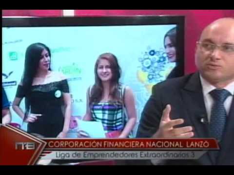 Corporación Financiera Nacional lanzó liga de Emprendedores Extraordinarios 3