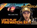 Let's Play FIREWATCH: Ep. 1 - chocoTaco Firewatch Gameplay