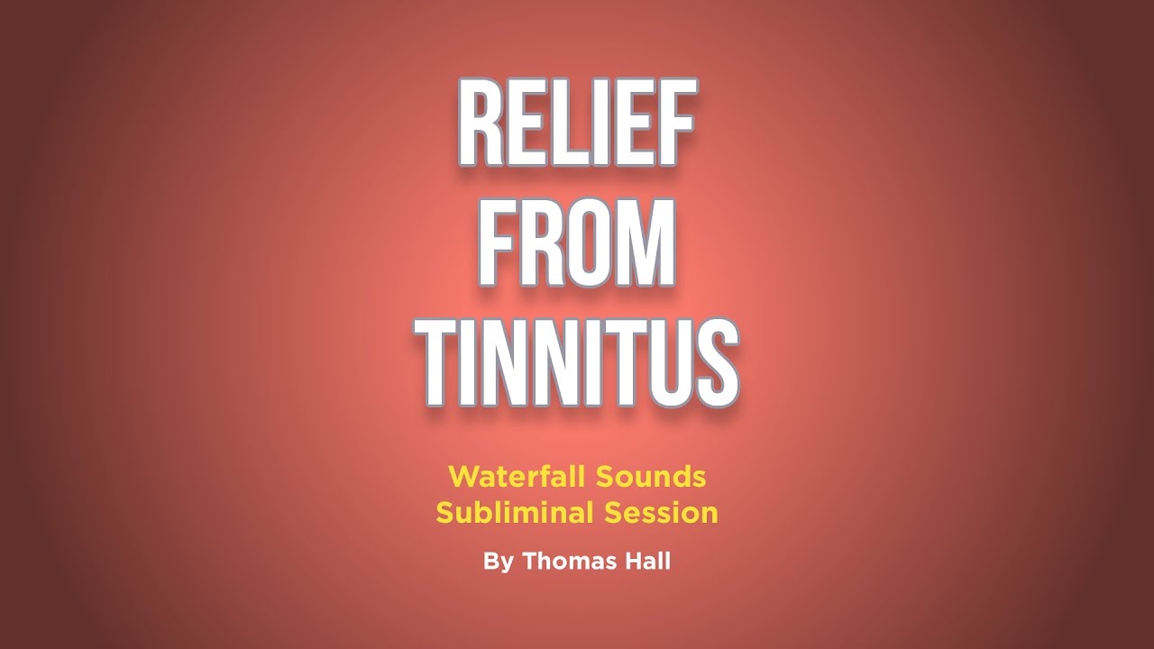 Relief From Tinnitus - Waterfall Sounds Subliminal Session - By Minds in Unison