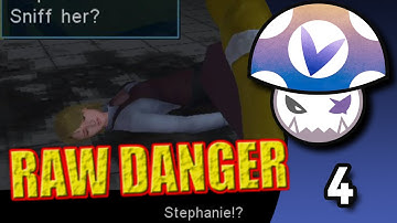 Raw Danger - Part 4 - Full Stream | Dorb Dump [VINESAUCE]