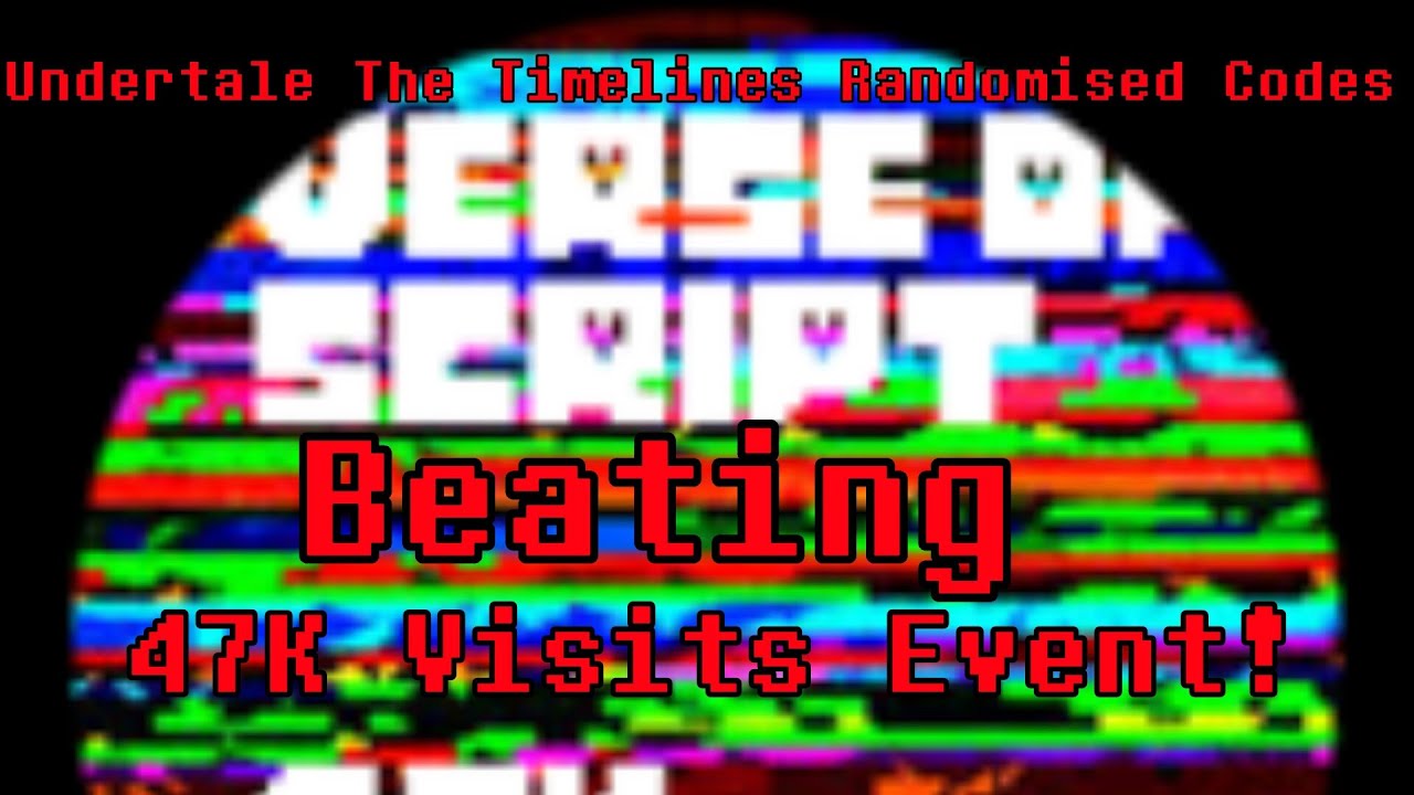 Undertale The Timelines Randomised Codes beating Verse Of Script! - YouTube