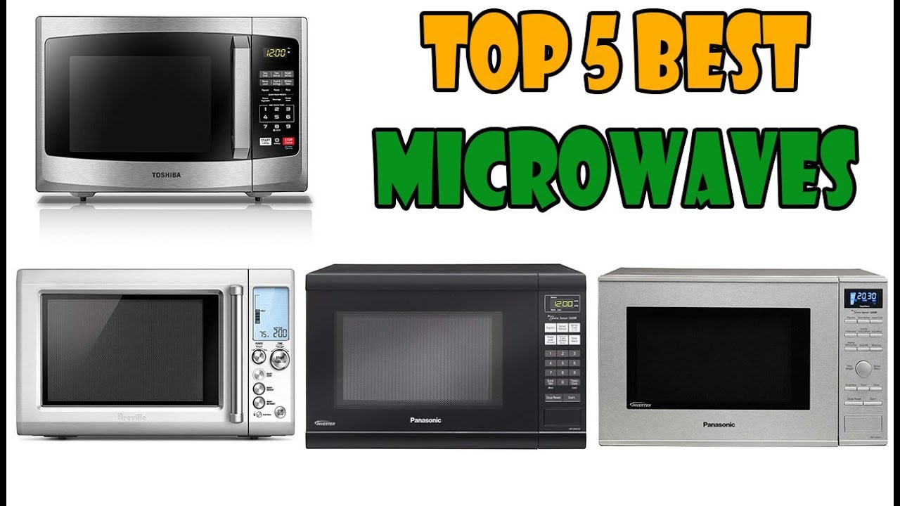 Top 5 Best Microwaves InDepth Review YouTube