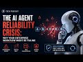 The AI Agent Reliability Crisis: Why Your Enterprise Workflow Might Be Failing