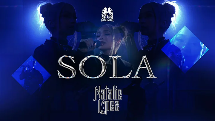 Natalie Lopez - Sola [Official Video]
