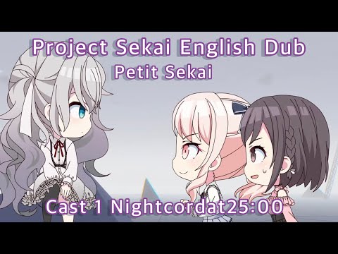 Petit Sekai|Cast 1 Nightcordat25:00|Edited by Mizuki Va Eclipse