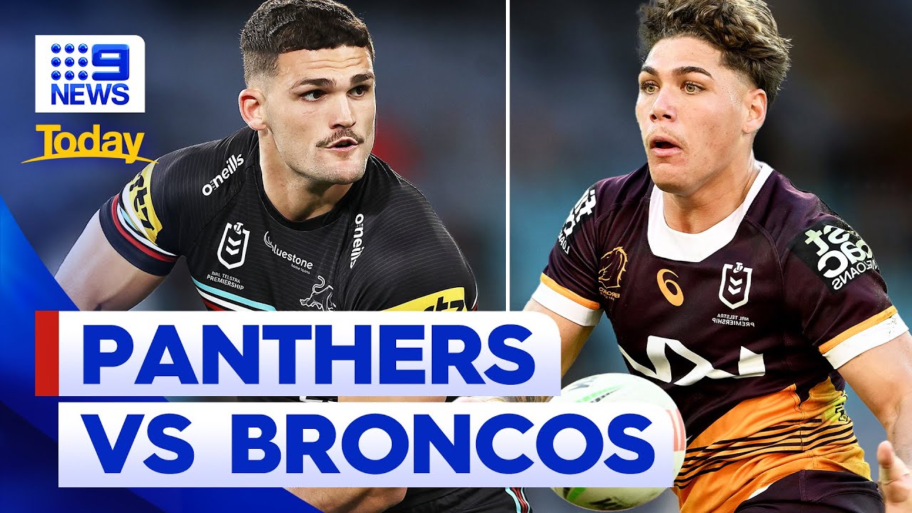 Panthers and Broncos to battle in NRL Grand Final tonight 9 News Australia