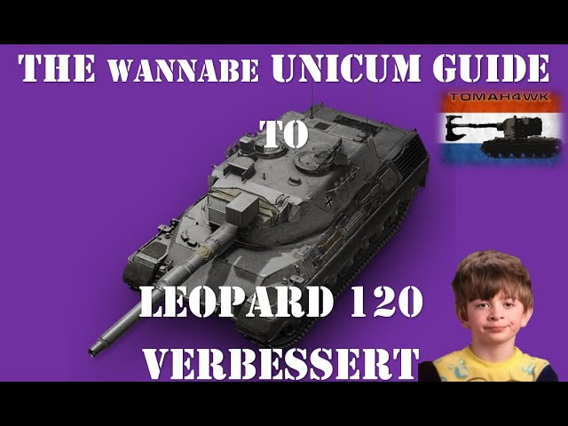 The Wannabe Unicum Guide to Leopard 120 Verbessert