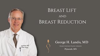 Breast Lift and Reduction - The basics