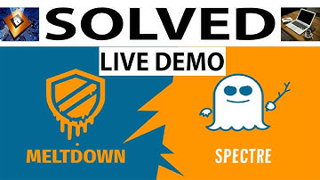 [100% SOLVED] Meltdown & Spectre Vulnerabilities in Intel Processor Computer | Most PC Affected