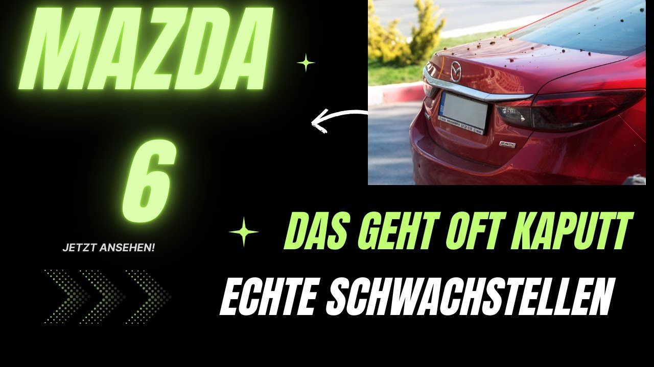 Probleme Mit Mazda 6