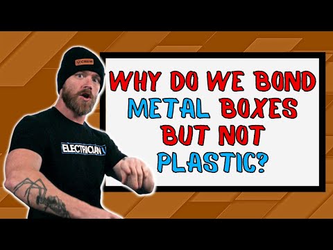 Why We Bond Metal Boxes? Do Plastic Boxes Need Bonding?