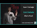 Ivan cornejo  est daada lyrics english translation  spanish and english dual lyrics