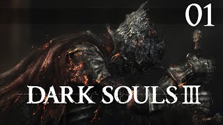 Dark Souls 3 - Let's Play Part 1: The Unkindled Rises