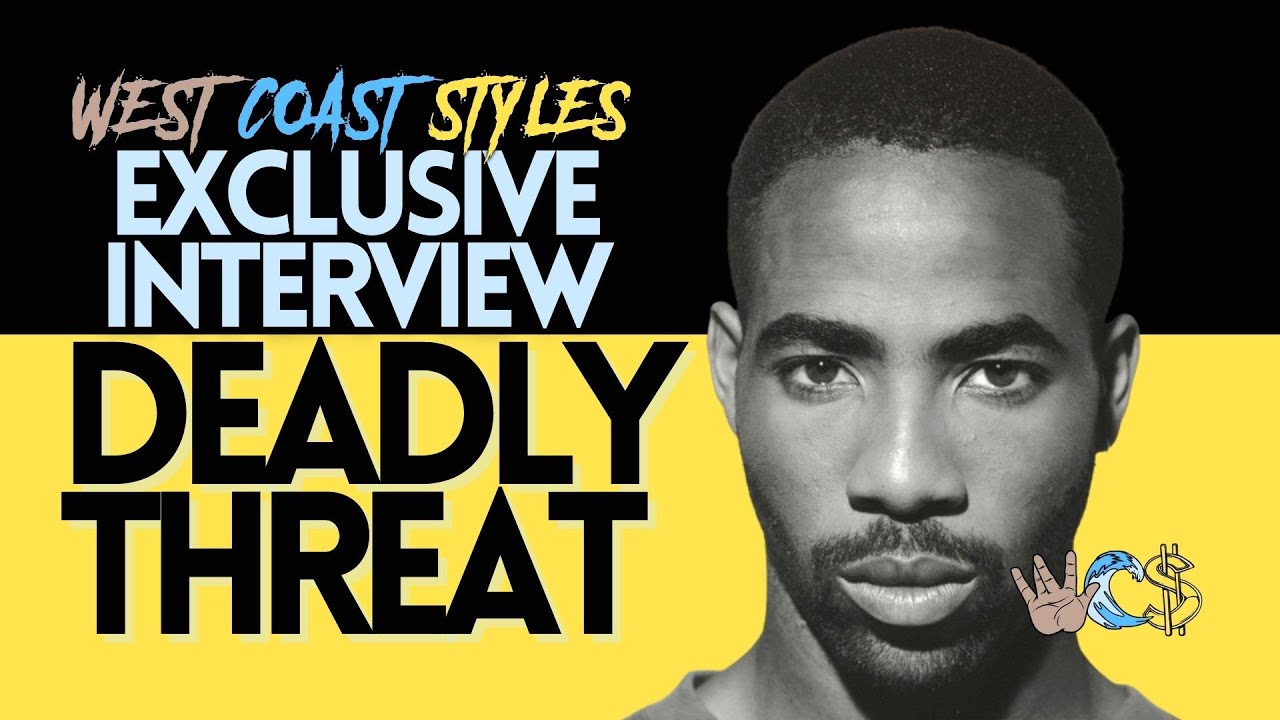 Deadly Threat (Threat) interview with WestCoastStyles.com