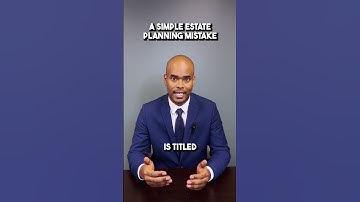 One simple mistake could send your family into probate court