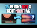Philips Fernseher blinkt rot &amp; geht nicht mehr an Problemlösung - TV Tutorial ältere Modelle