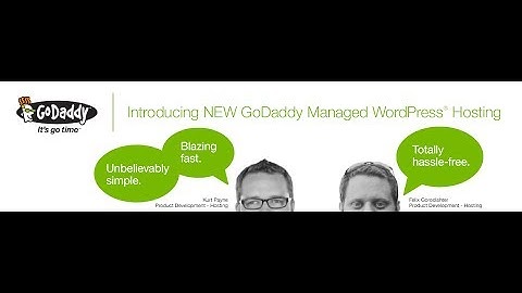 Introducing GoDaddy Managed WordPress
