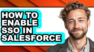 How to Enable Sso in Salesforce (updated)