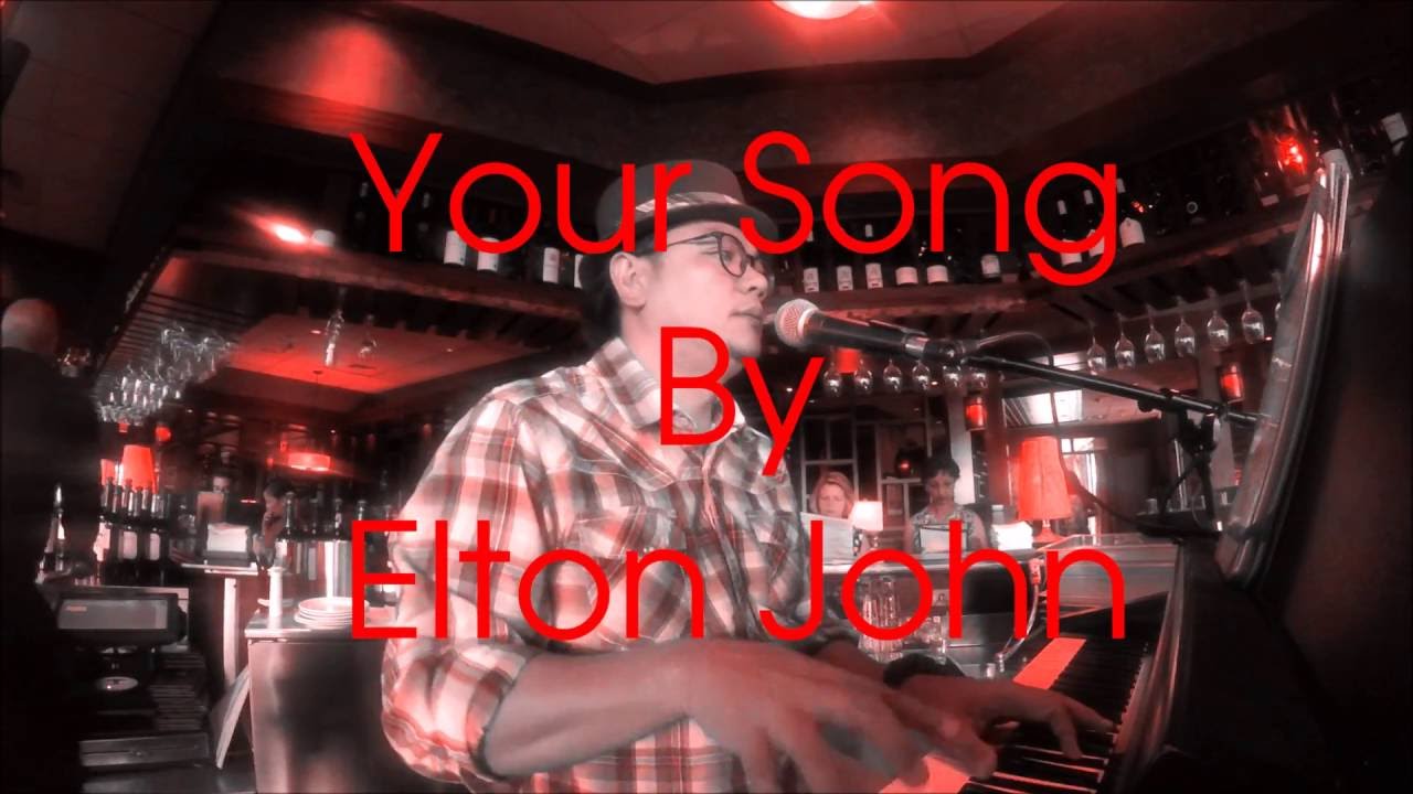 Live piano bar 1st set Easy Listening "Your Song" by Elton John cover