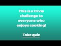 Food &amp; Cooking Quiz