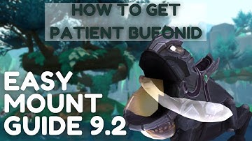 EASY Mount Guide - How to get Patient Bufonid in Patch 9.2 - The Burrowed Bufonid WoW