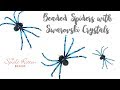 Beaded Spider Decoration with Swarovski crystals