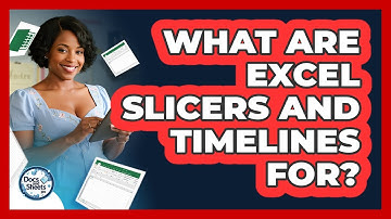 What Are Excel Slicers And Timelines For? - Docs and Sheets Pro