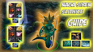 Naga Siren Slithice Guide | Гайд на Нагу Сирен | Сильный Split Push в действии! Как играть на ней?