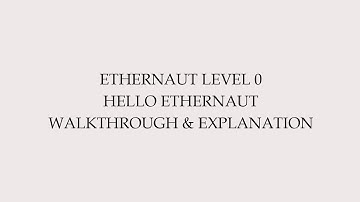 Ethernaut Lv. 0  | Hello Ethernaut | Hacking Smart Contracts