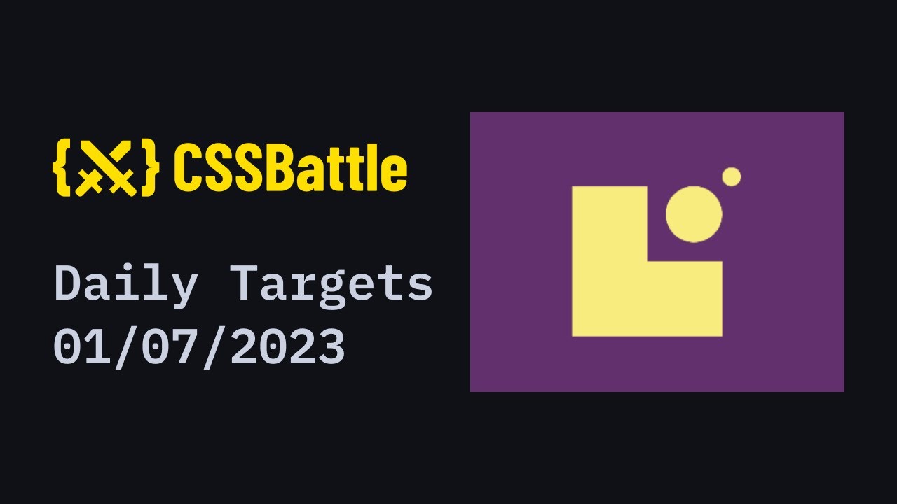 CSS Battle Daily Targets Jul 1 Solution - YouTube