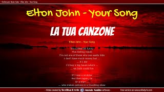 Elton John - Your Song -  Traduzione italiano + testo inglese screenshot 5