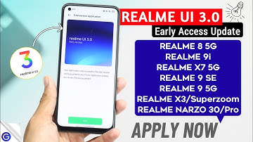 Realme UI 3.0 Early Access Updates | realme UI 3.0 (Q2) Roadmap | Devices List and Dates | Apply Now