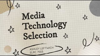 Module 5 Media Technology Selection