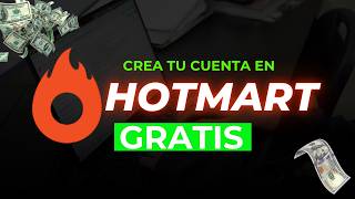 Cómo CREAR tu Cuenta en HOTMART GRATIS y Empezar a Ganar Dinero 💰