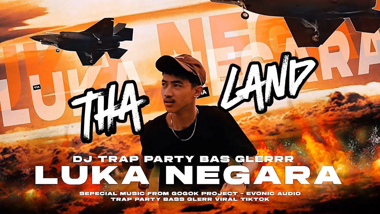 DJ TRAP PARTY THAILAND LUKA NEGARA VERSI JEPANG‼️GOGOK PROJECT - EVONIX AUDIO