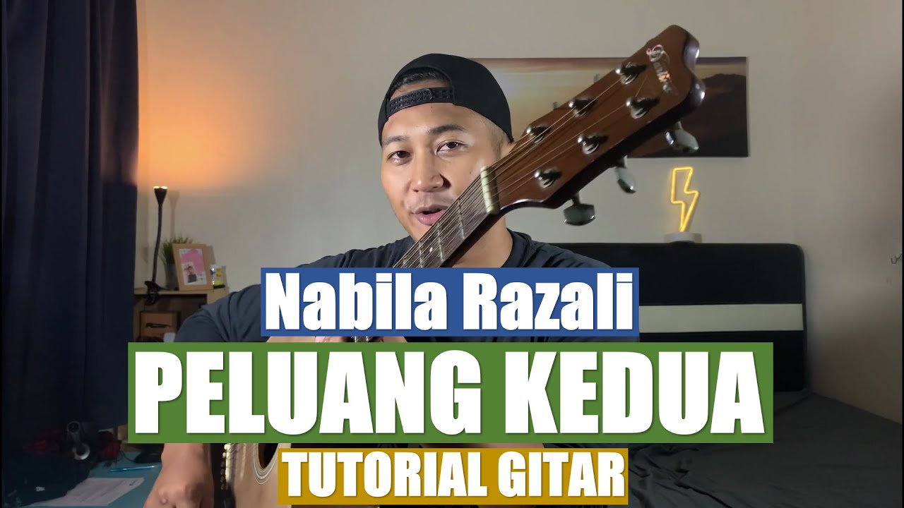 Peluang Kedua - Nabila Razali | Tutorial gitar chord dan strumming