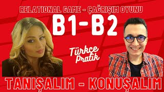 Türkçe Pratik | Tanışalım - Konuşalım | Relational Game - Çağrışım Oyunu