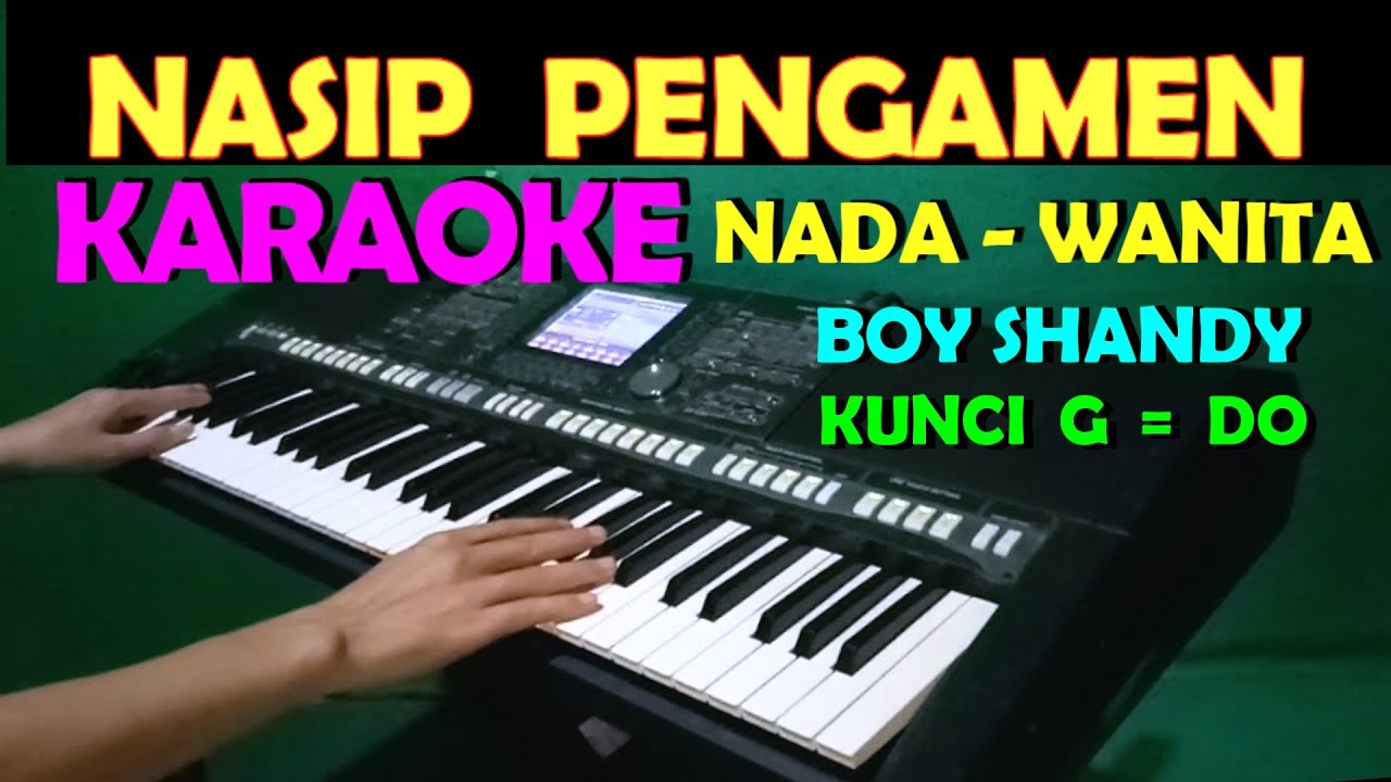 NASIP PENGAMEN - Boy Shandy | KARAOKE Nada Cewek/Wanita || HD