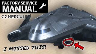 I Was Wrong About the C2 Hercules | Star Citizen Factory Service Manual
