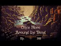 Once More Around the Bend Ep. 148a - DM Kalsto