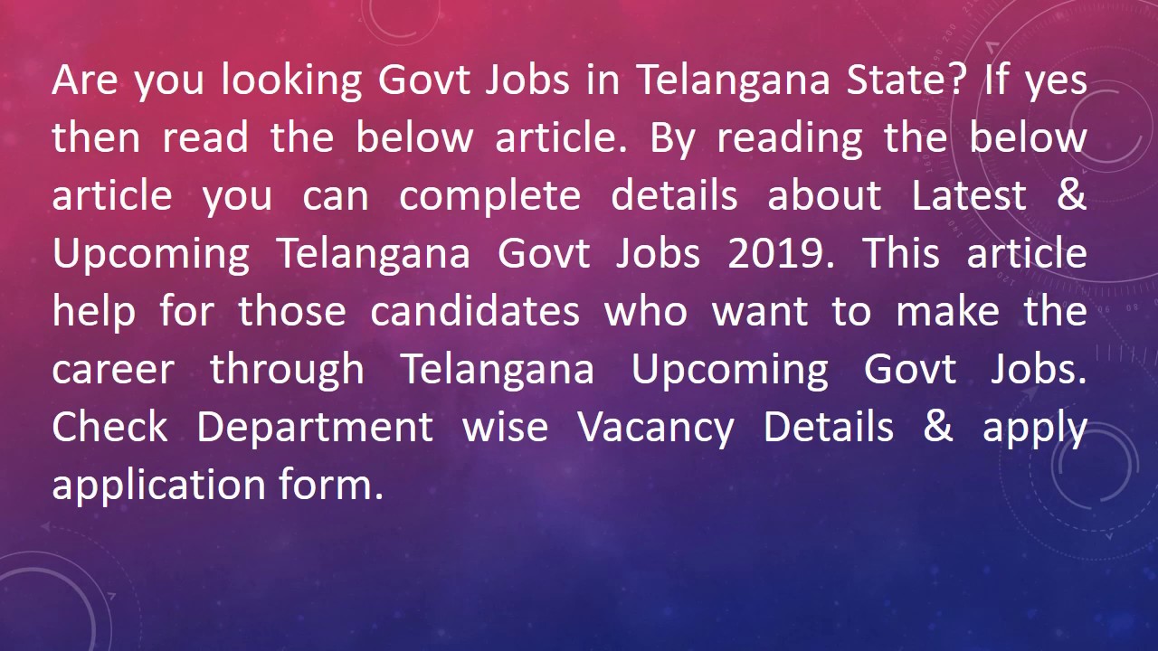 Telangana Govt Jobs 2019 – Check Latest TS State Govt Jobs Notification