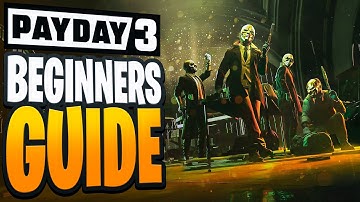 Everything You Need To Know Before Playing Payday 3 (Beginner